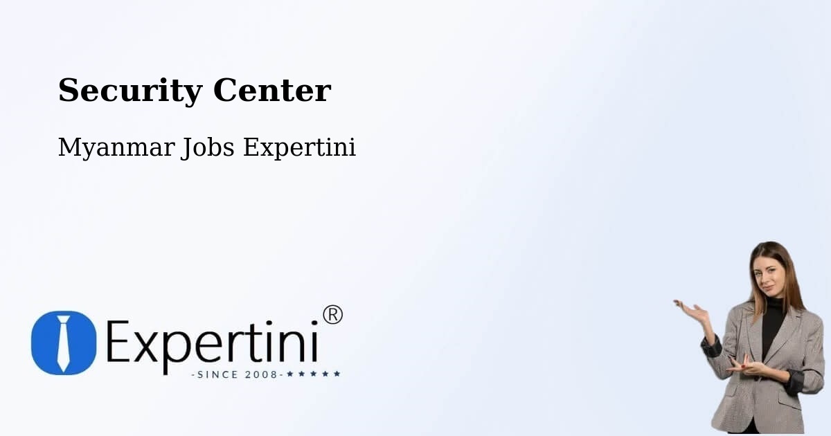 Security & Compliance – Pyay - Myanmar Jobs Expertini